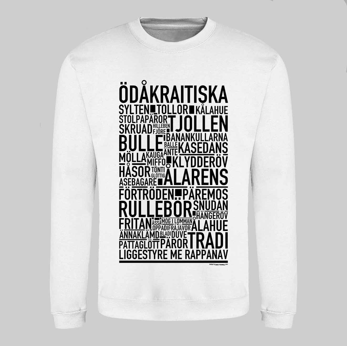Ödåkraitiska Dialekt Text Sweatshirt