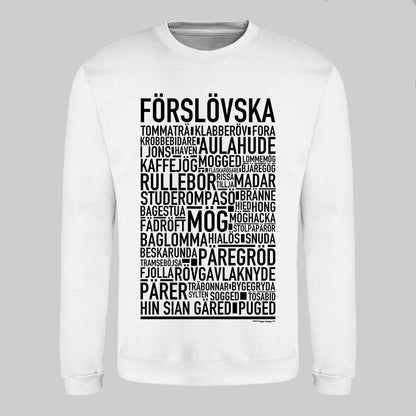 Förslövska Dialekt Text Sweatshirt