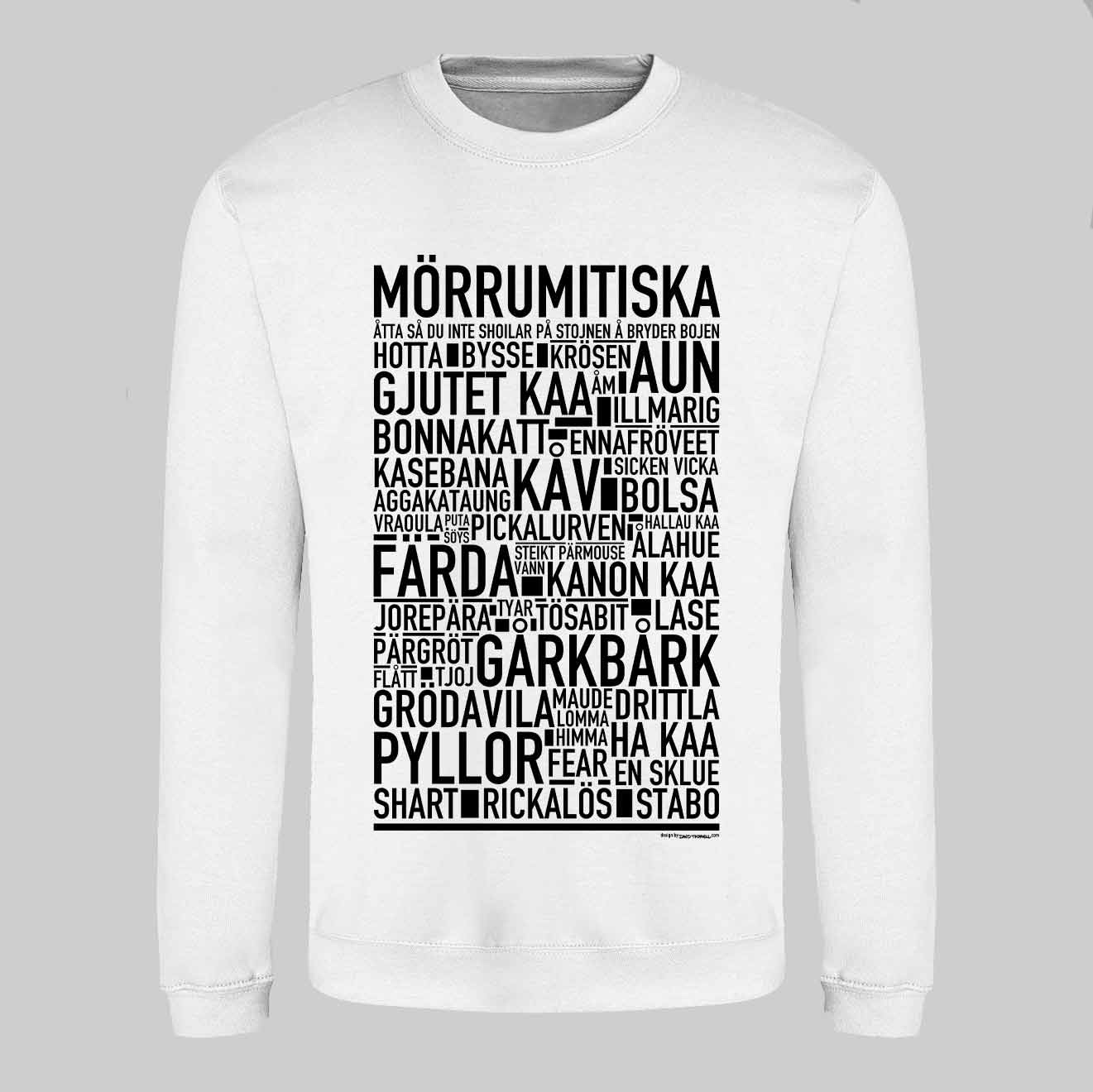 Mörrumitiska Dialekt Text Sweatshirt