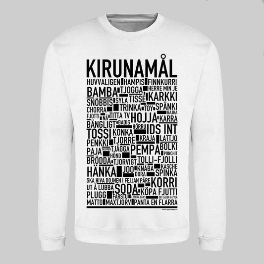 Kirunamål Dialekt Sweatshirt