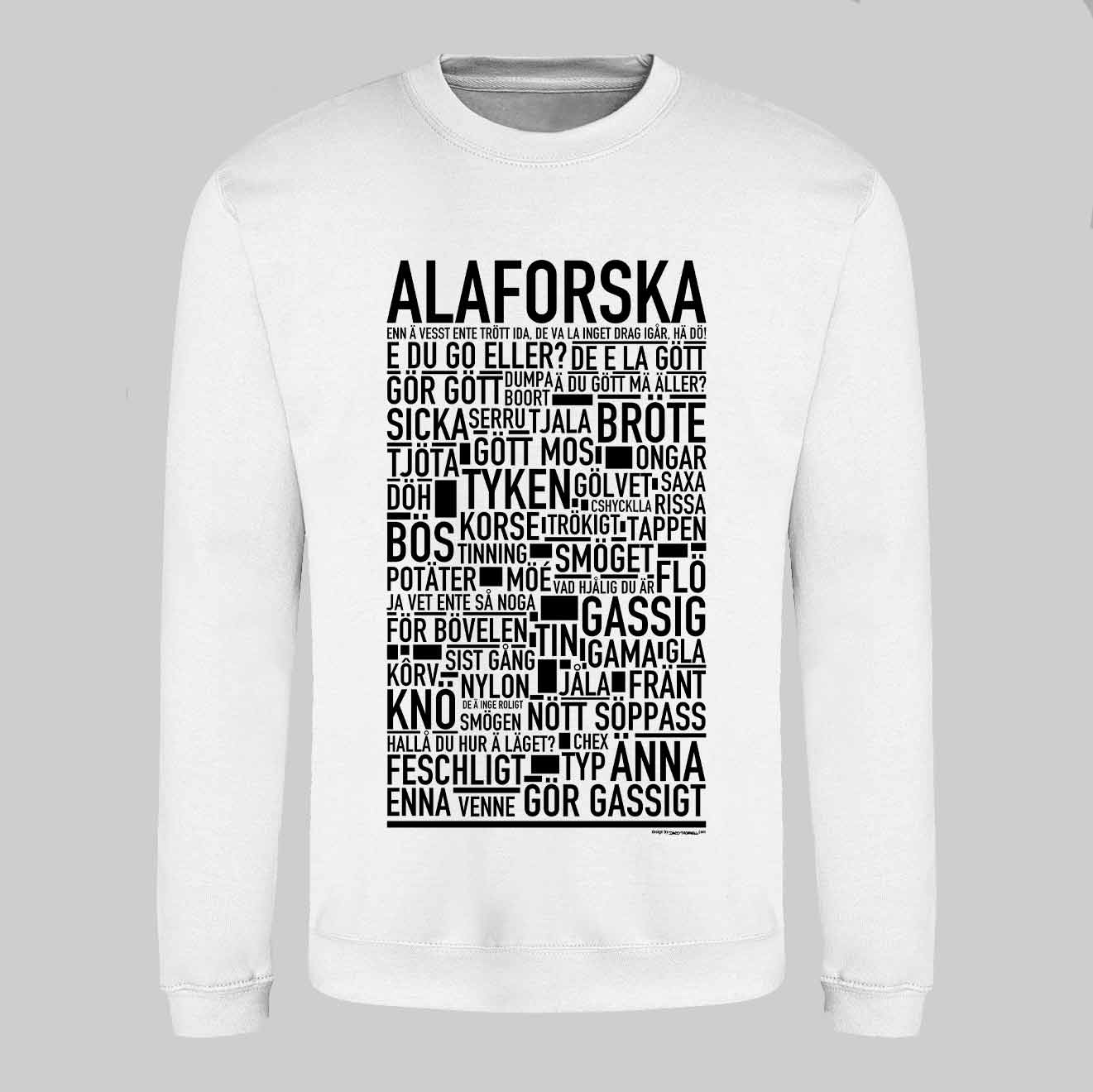 Alaforska Dialekt Text Sweatshirt