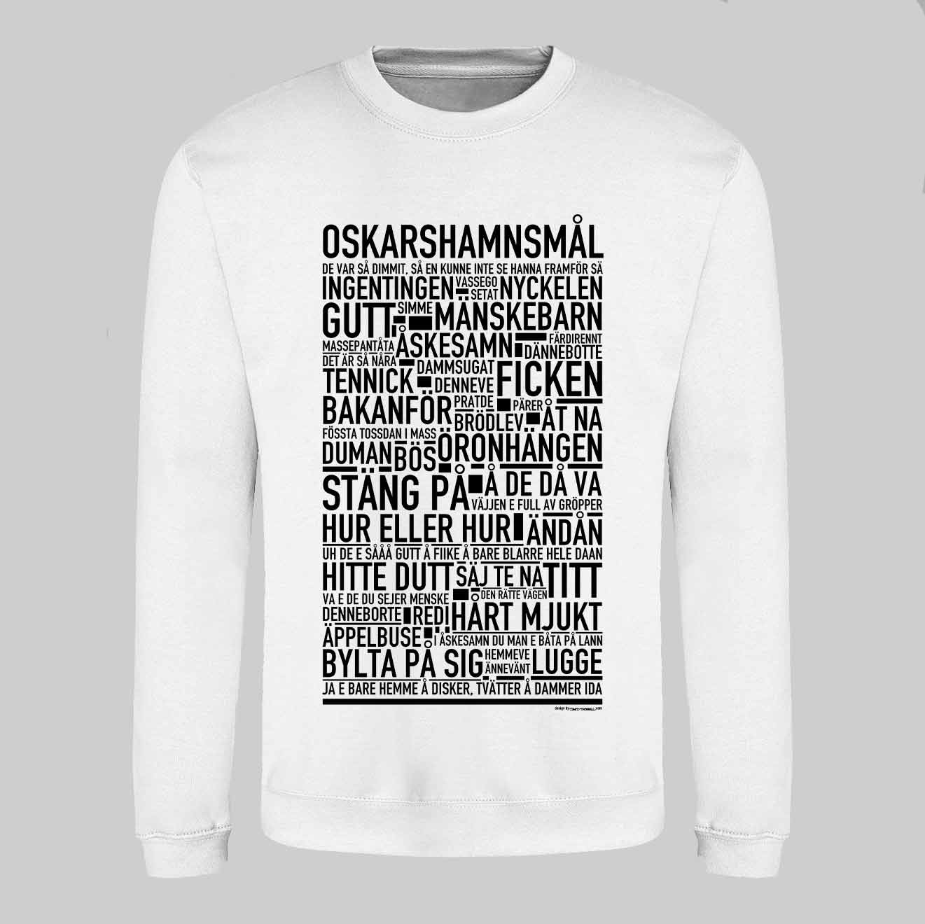 Oskarshamnsmål Dialekt Text Sweatshirt