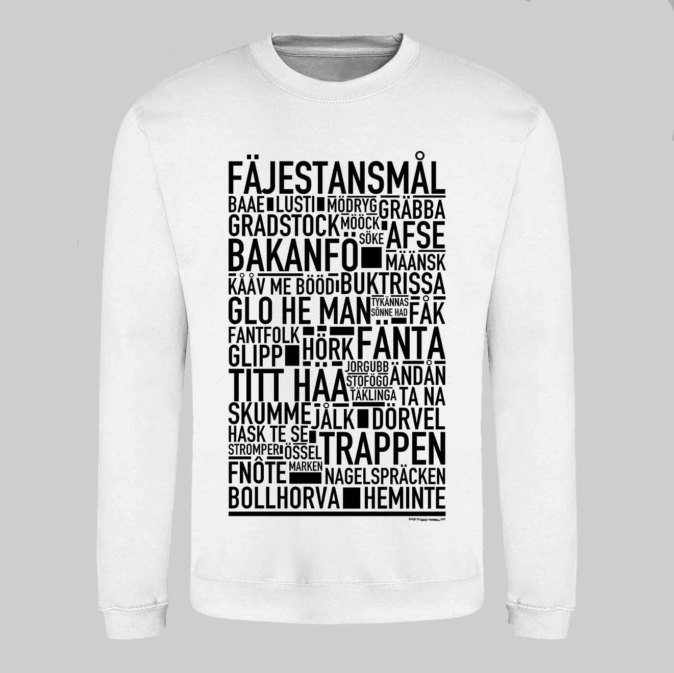 Fäjestansmål Dialekt Text Sweatshirt
