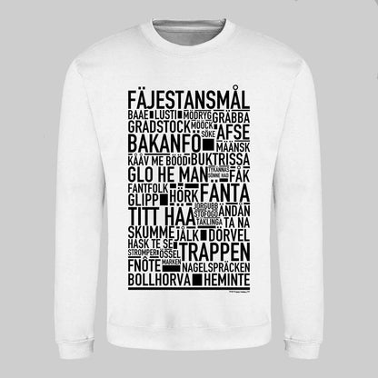 Fäjestansmål Dialekt Text Sweatshirt