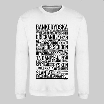 Bankerydska Dialekt Text Sweatshirt