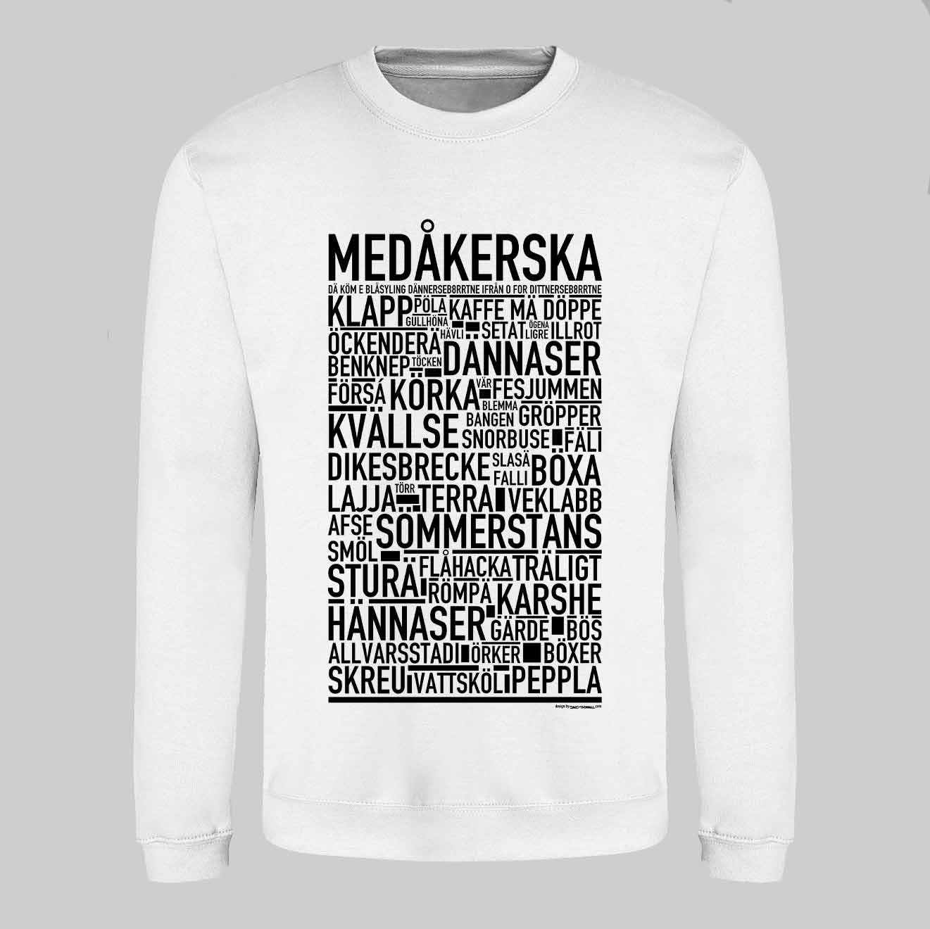 Medåkerska Dialekt Text Sweatshirt