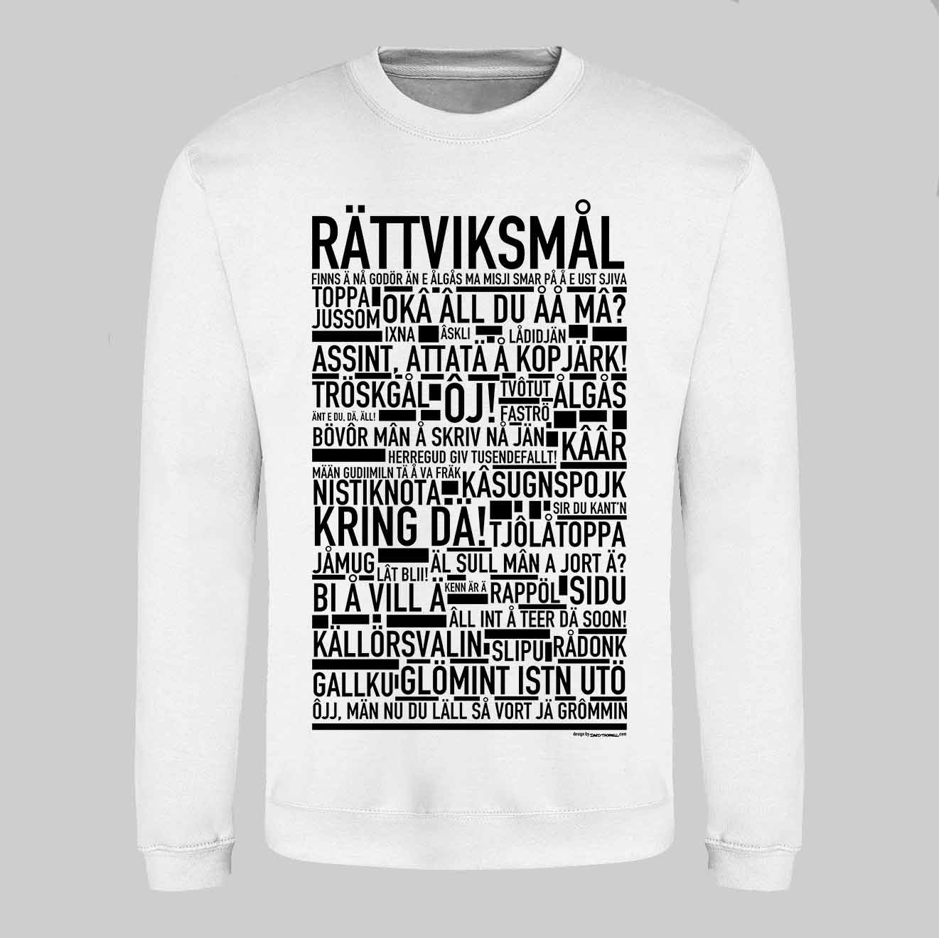 Rättviksmål Dialekt Text Sweatshirt