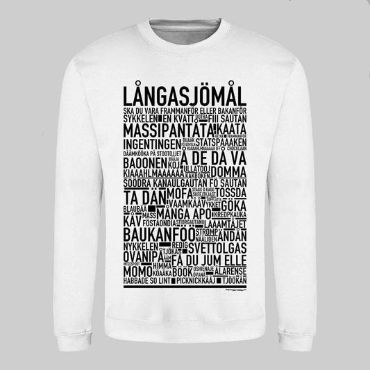 Långasjömål Dialekt Text Sweatshirt