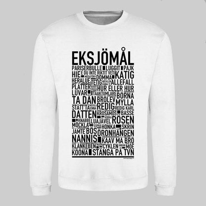 Eksjömål Dialekt Text Sweatshirt