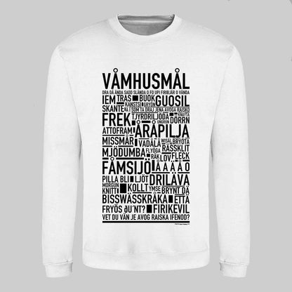 Våmhusmål Dialekt Text Sweatshirt