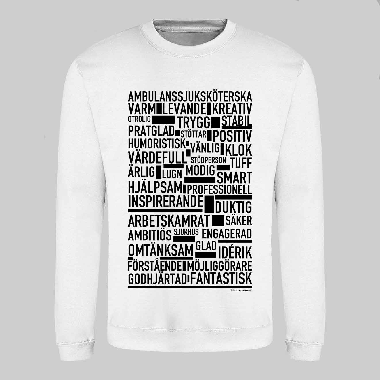 Ambulanssjuksköterska Text Sweatshirt