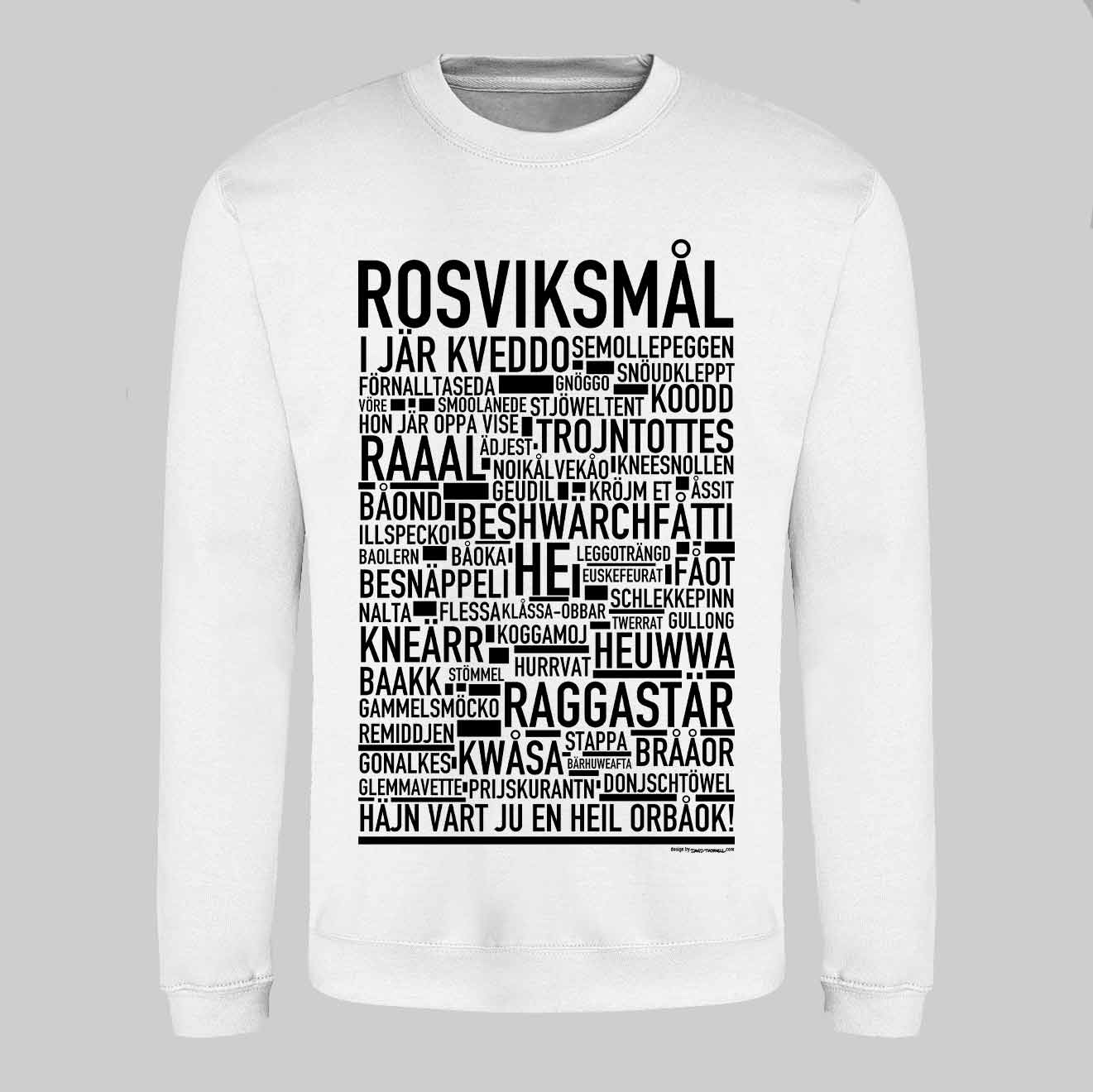 Rosviksmål Dialekt Text Sweatshirt