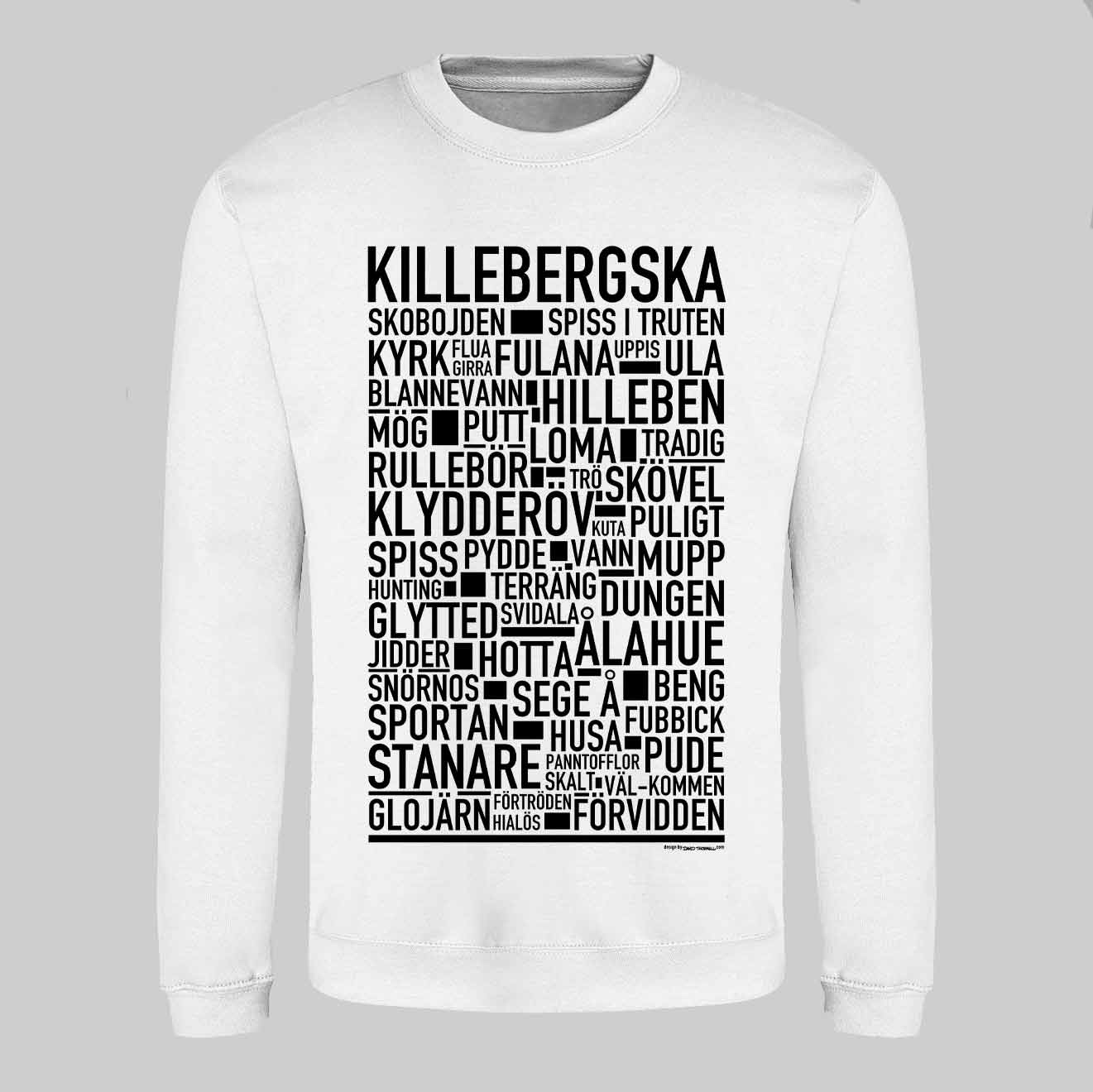 Killebergska Dialekt Text Sweatshirt