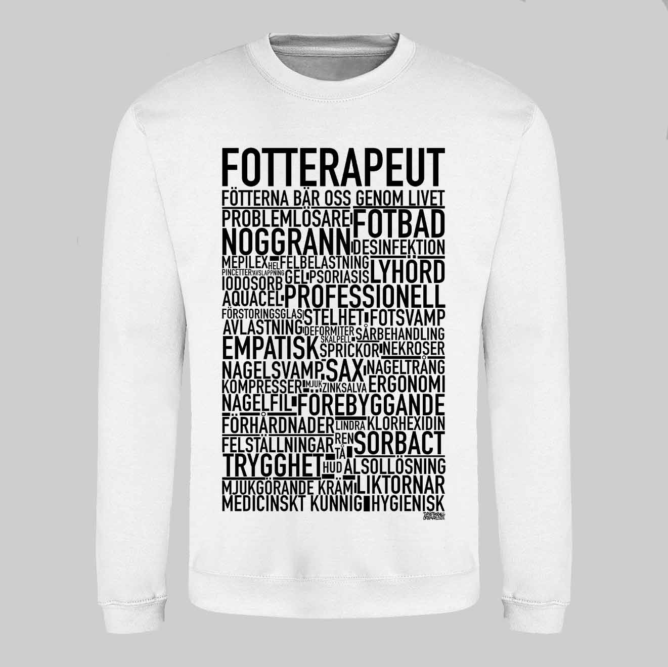 Fotterapeut Text Sweatshirt