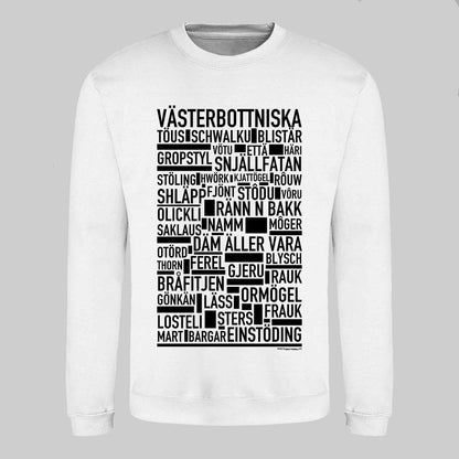 Västerbottniska Dialekt Text Sweatshirt