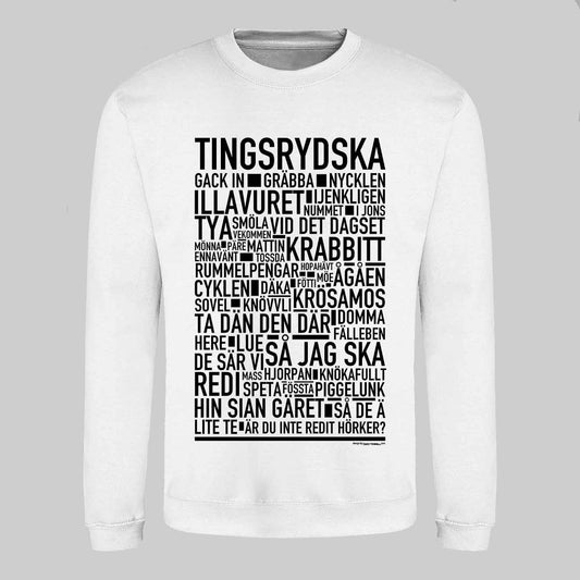 Tingsrydska Dialekt Text Sweatshirt