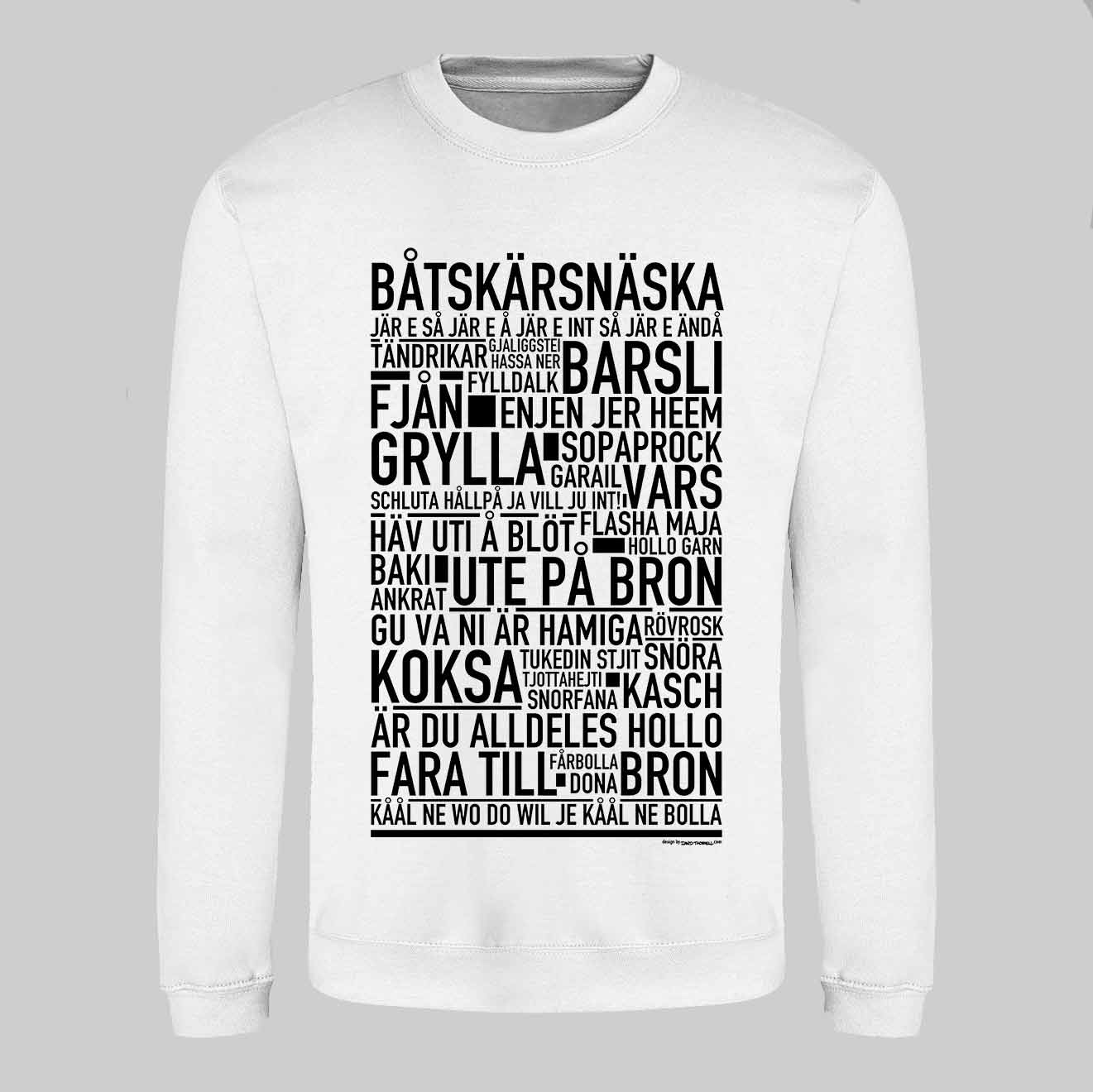 Båtskärsnäska Dialekt Text Sweatshirt