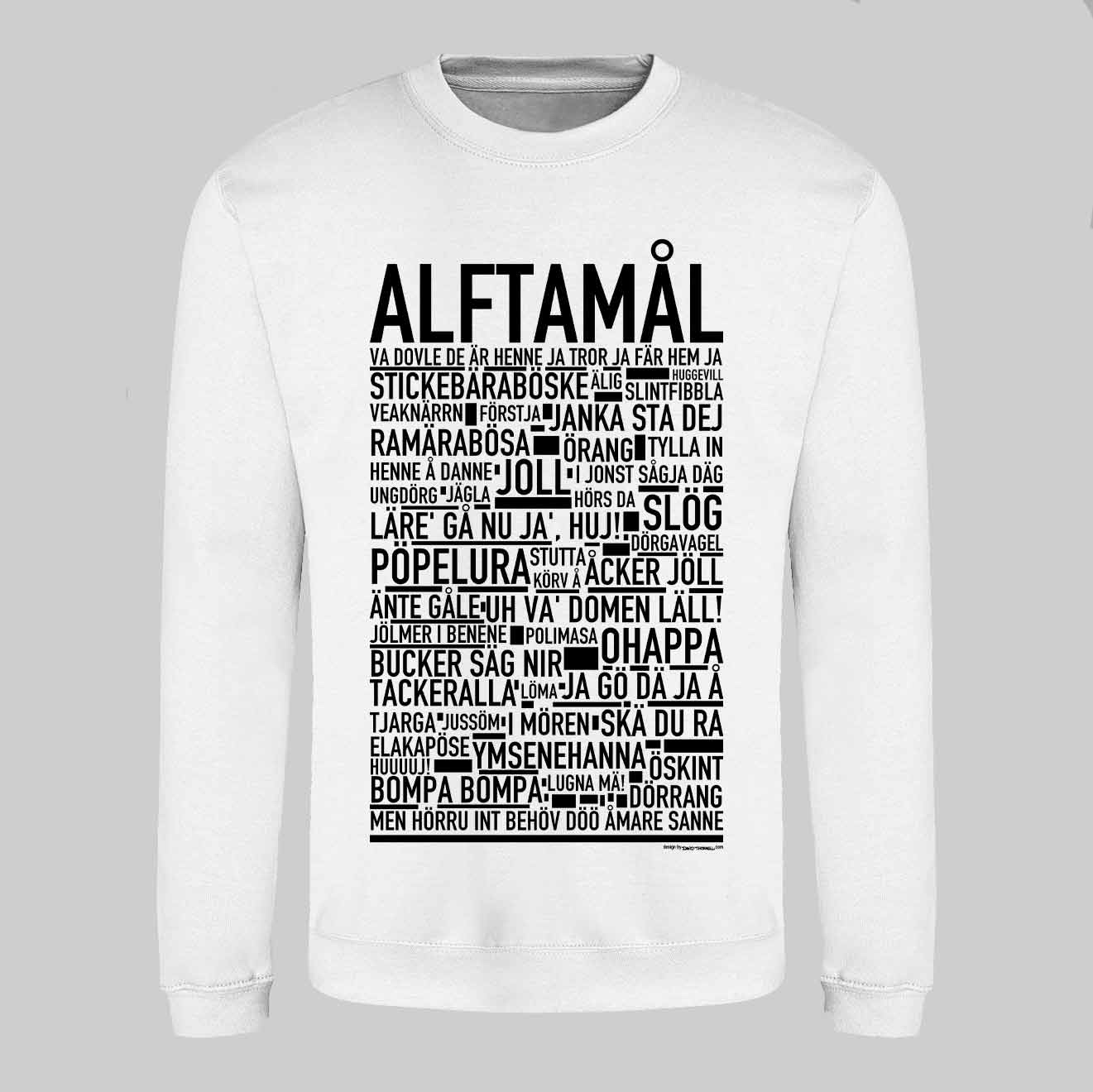 Alftamål Dialekt Text Sweatshirt