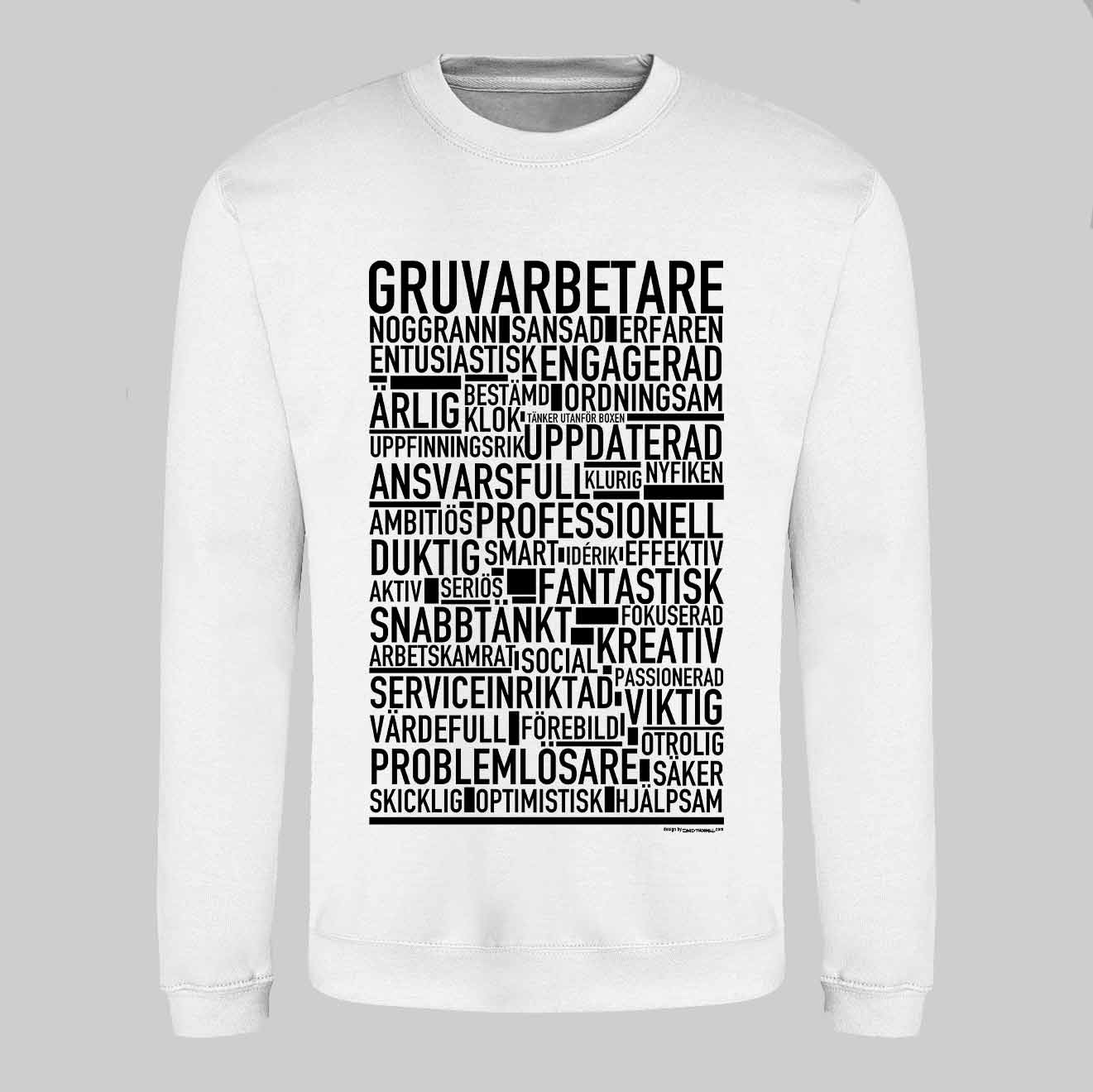 Gruvarbetare Text Sweatshirt