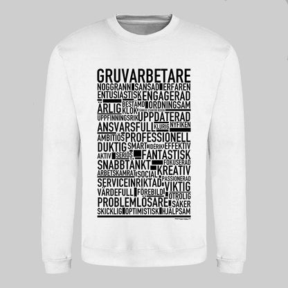 Gruvarbetare Text Sweatshirt