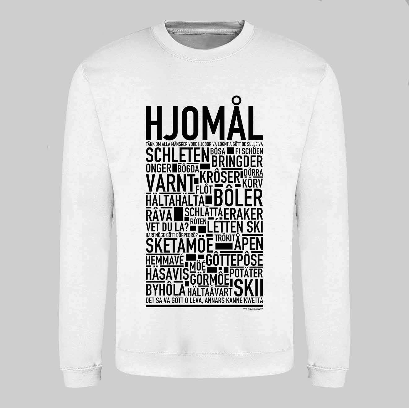 Hjomål Dialekt Text Sweatshirt