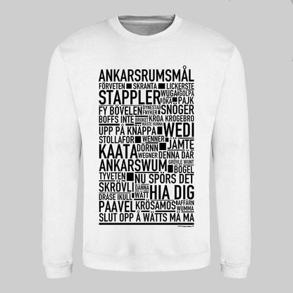 Ankarsrumsmål Dialekt Text Sweatshirt