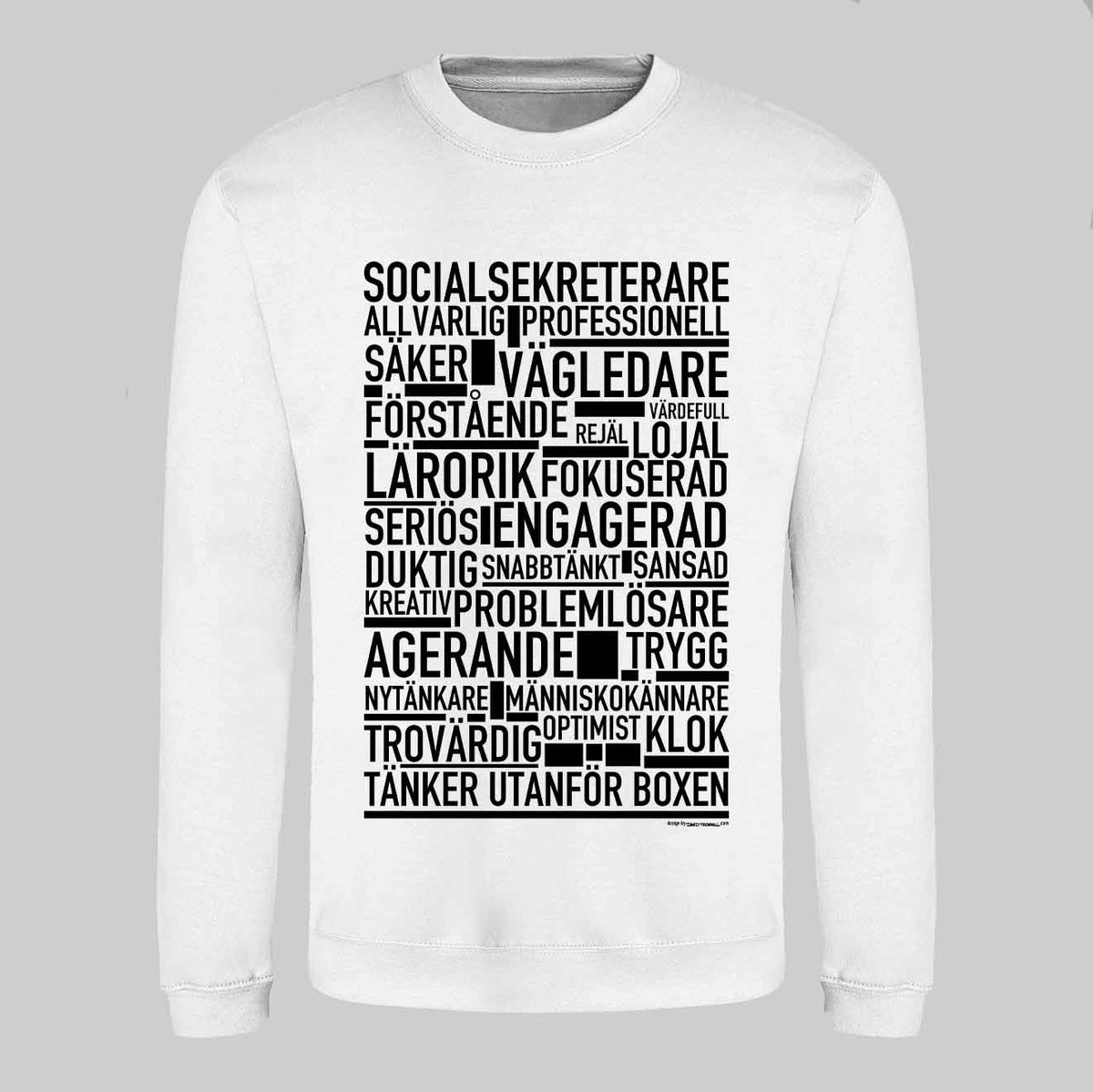 Socialsekreterare Text Sweatshirt