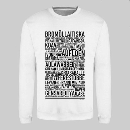 Bromöllaitiska Dialekt Text Sweatshirt