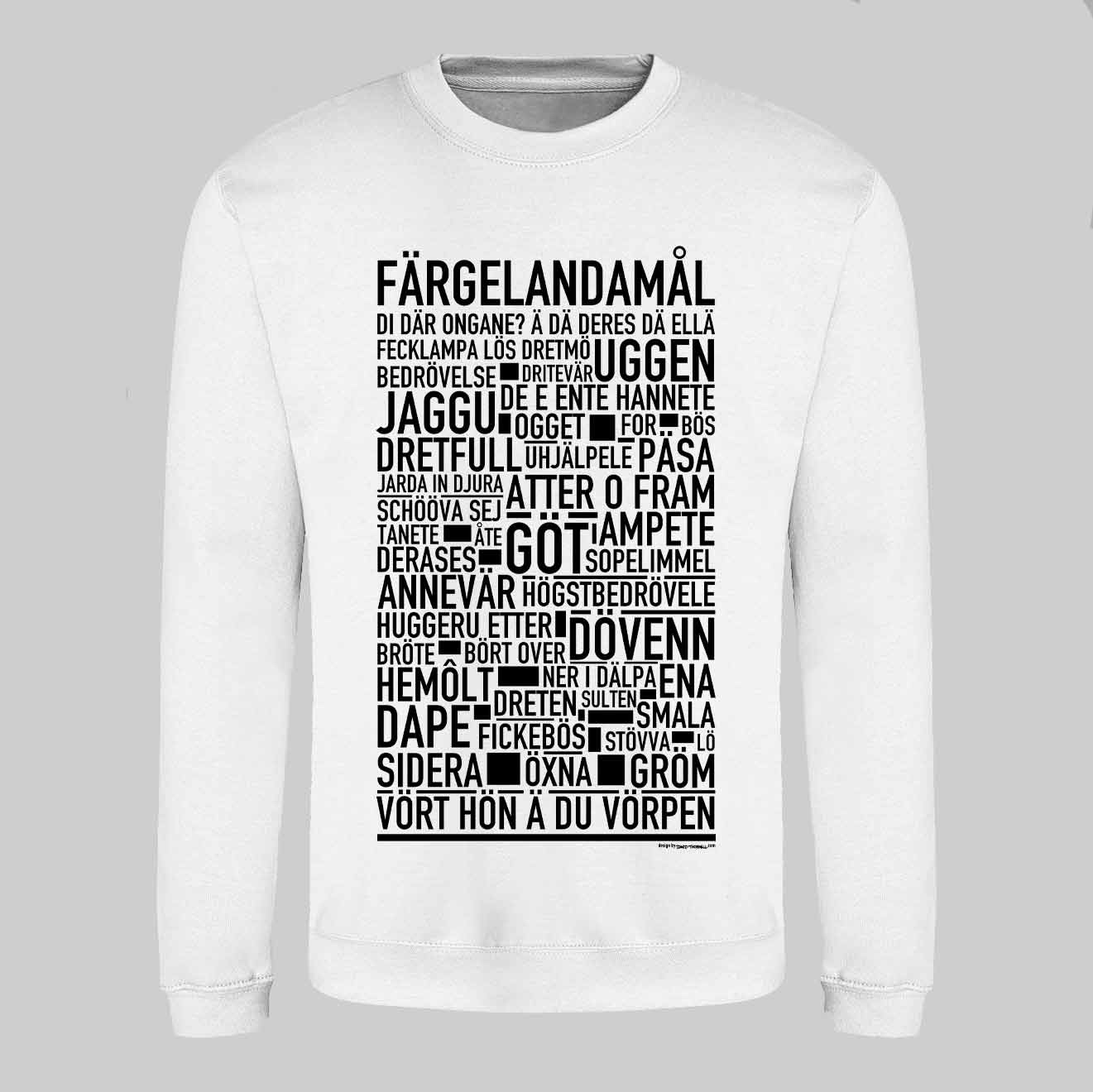 Färgelandamål Dialekt Text Sweatshirt