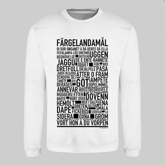 Färgelandamål Dialekt Text Sweatshirt