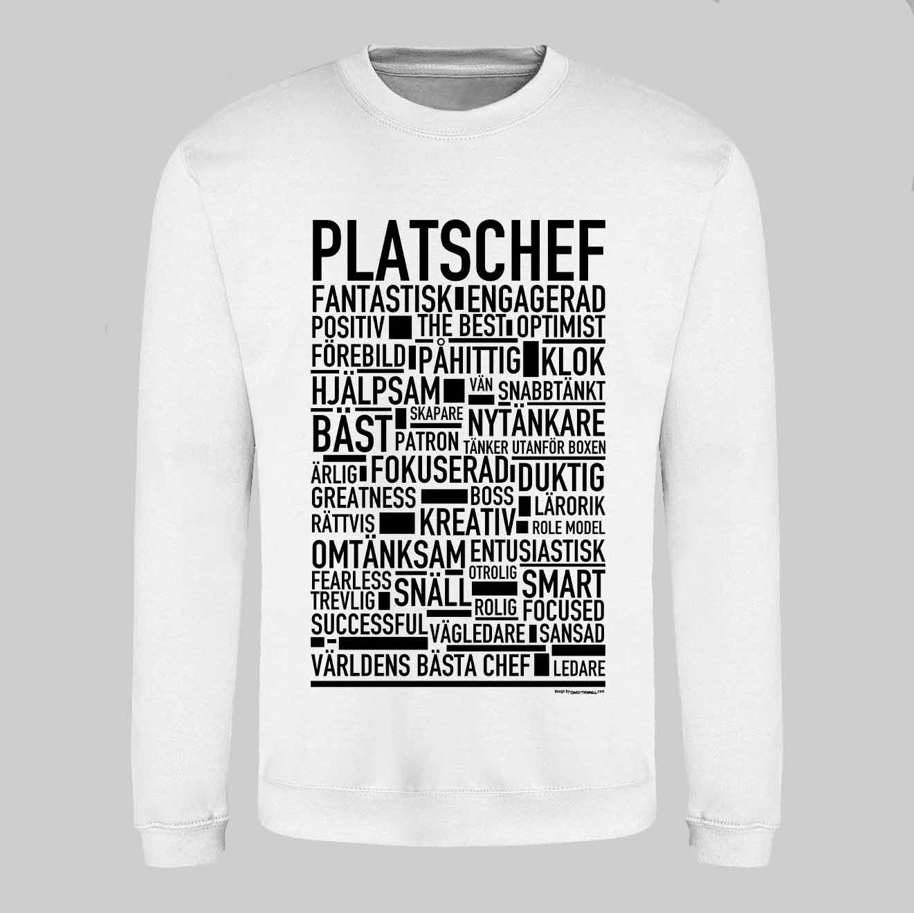 Platschef Text Sweatshirt