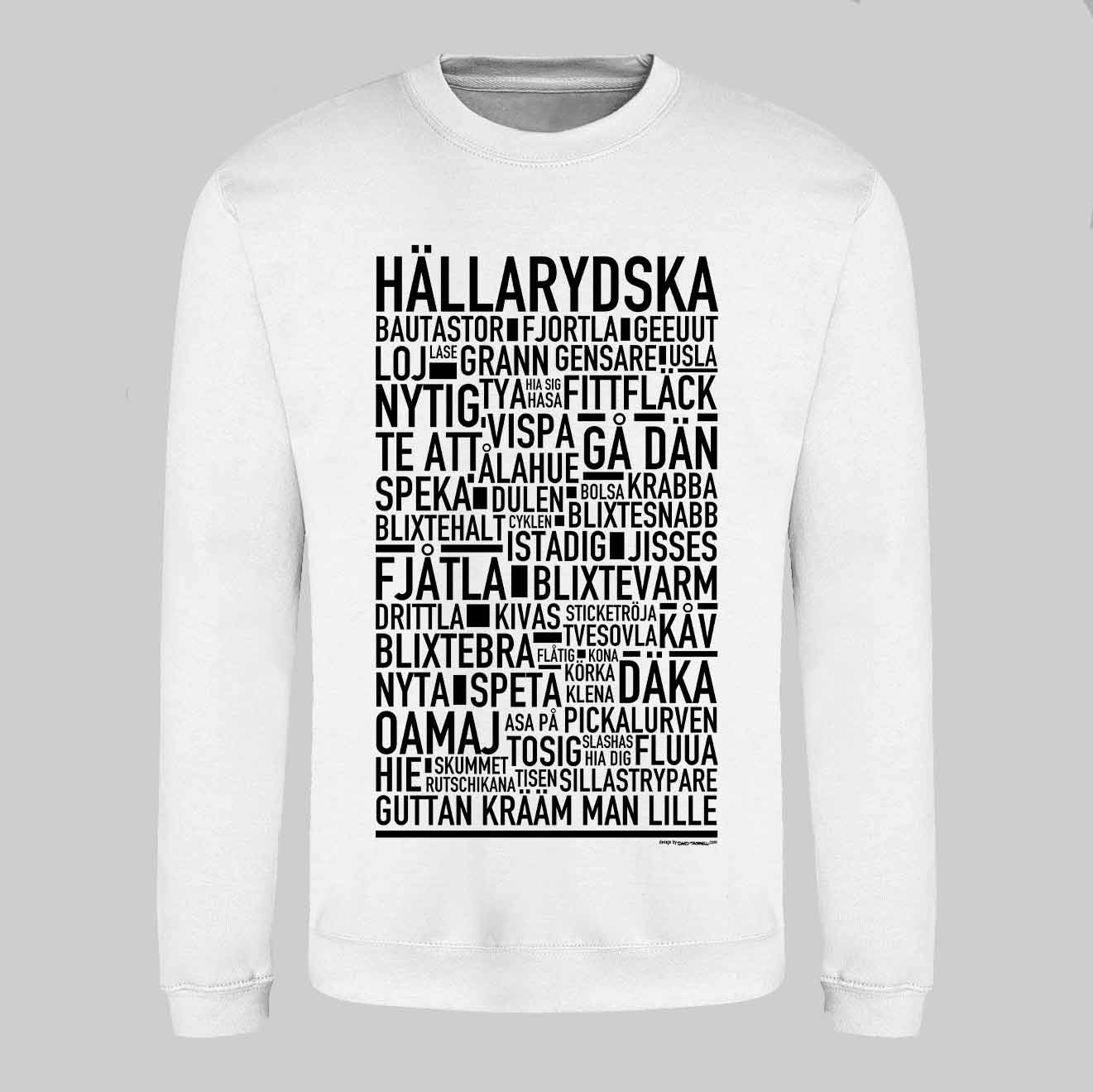 Hällarydska Dialekt Text Sweatshirt