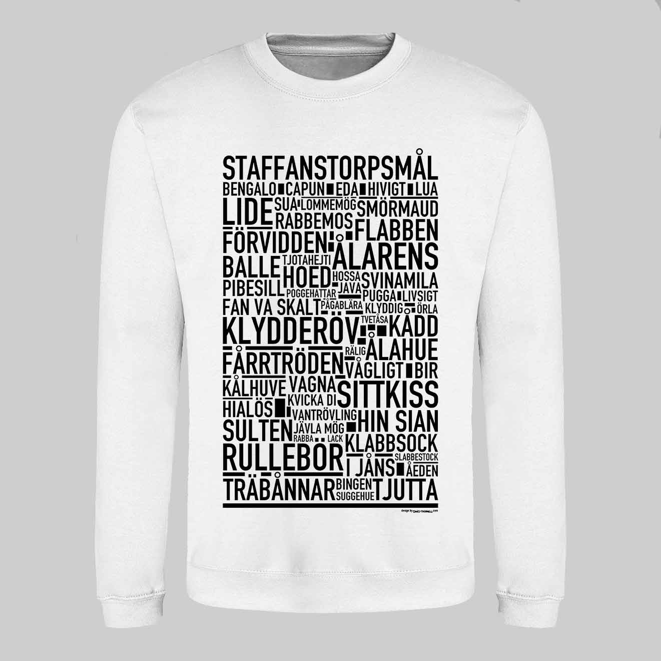 Staffanstorpsmål Dialekt Text Sweatshirt