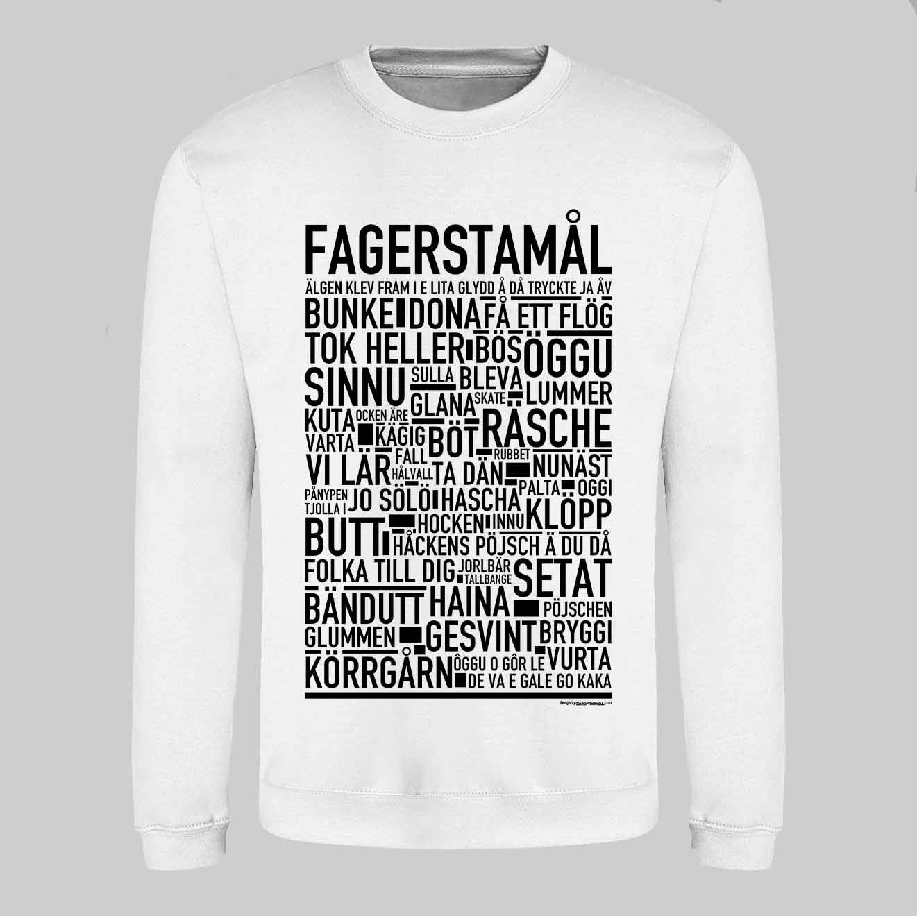 Fagerstamål Dialekt Text Sweatshirt