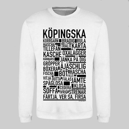 Köpingska Dialekt Text Sweatshirt
