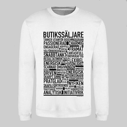 Butikssäljare Text Sweatshirt