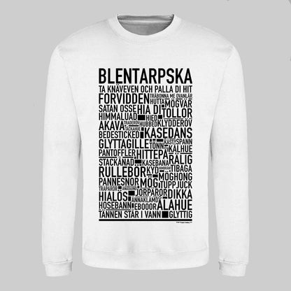 Blentarpska Dialekt Text Sweatshirt