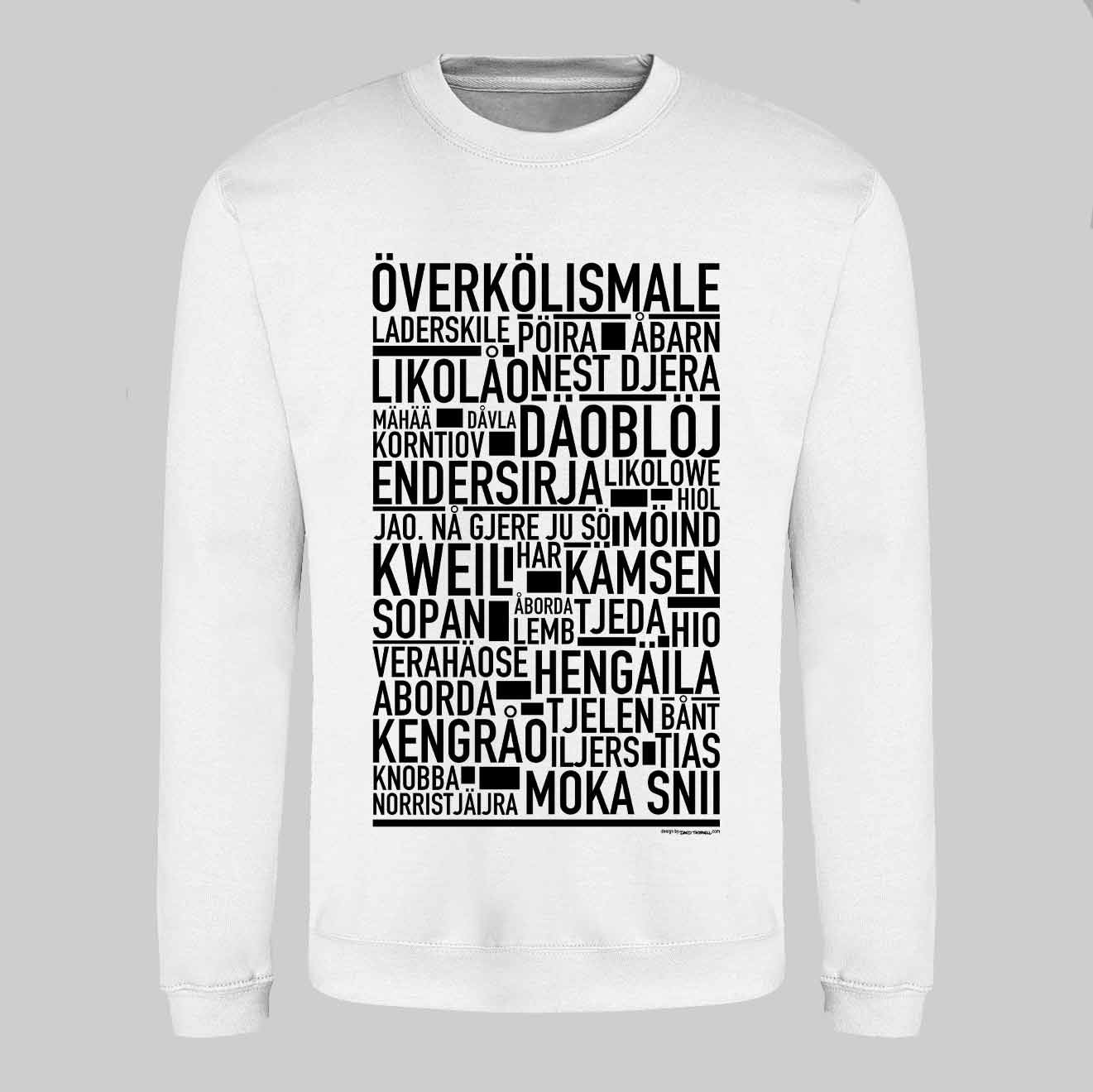 Överkölismale Dialekt Text Sweatshirt