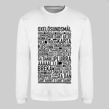 Oxelösundsmål Dialekt Text Sweatshirt