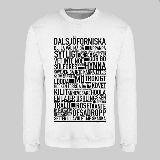 Dalsjöforsnitiska Dialekt Text Sweatshirt