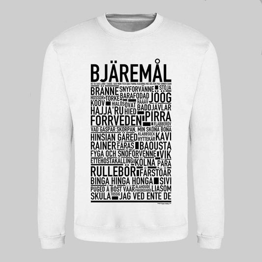 Bjäremål Dialekt Text Sweatshirt