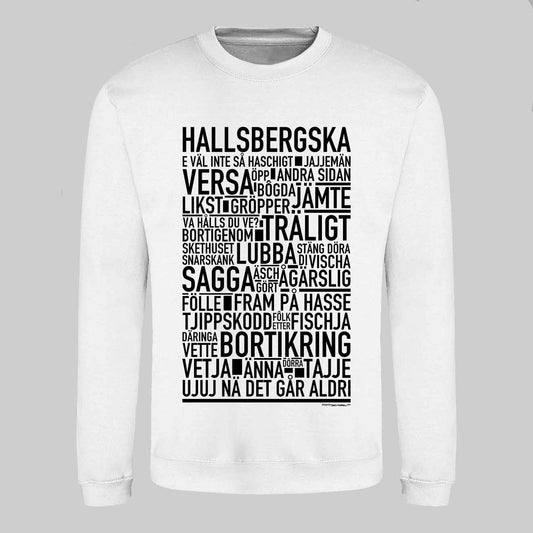 Hallsbergska Dialekt Text Sweatshirt