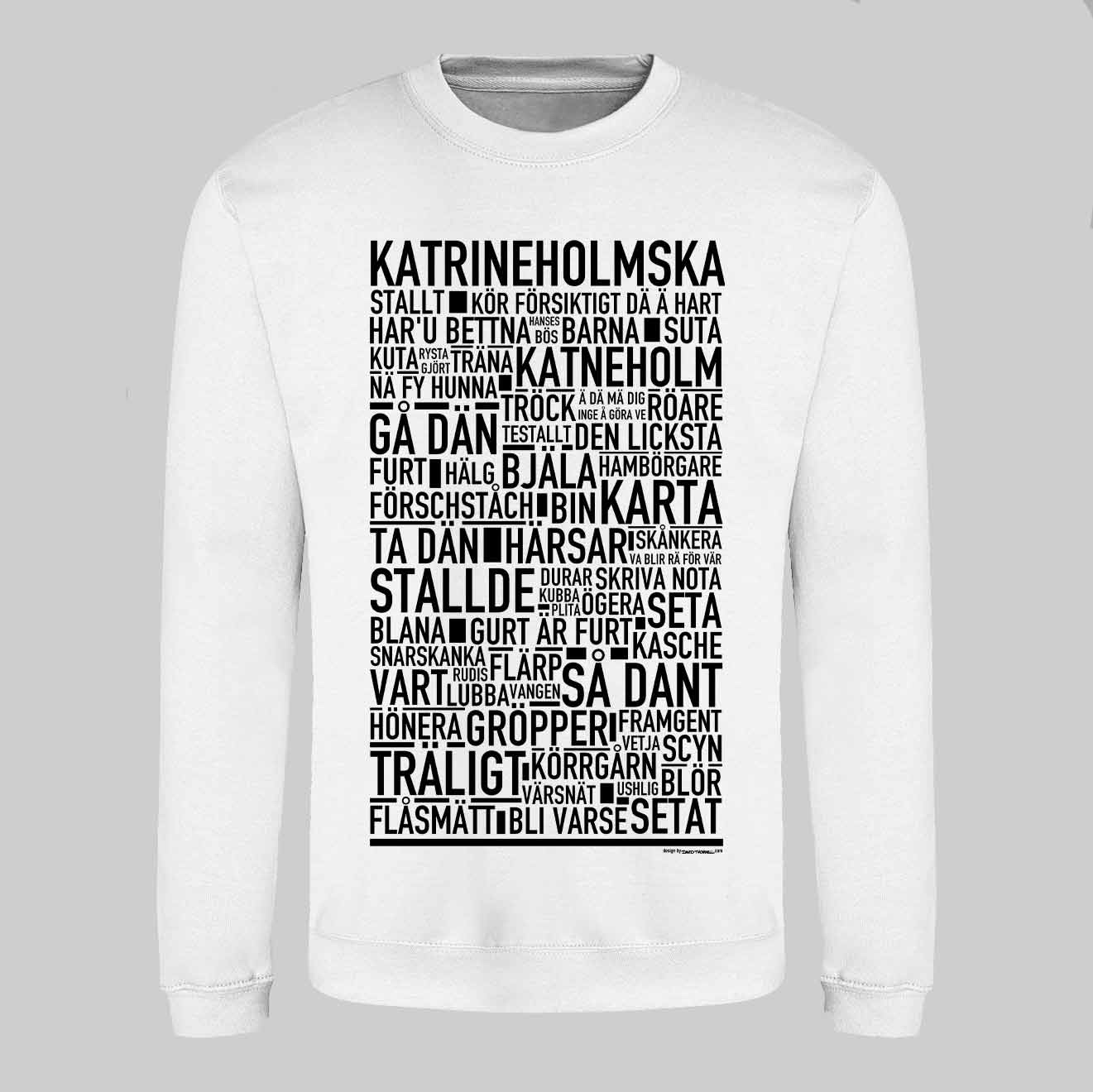 Katrineholmska Dialekt Text Sweatshirt