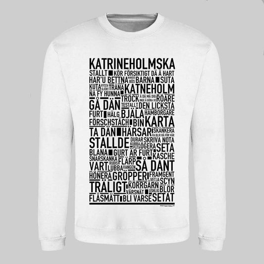 Katrineholmska Dialekt Text Sweatshirt