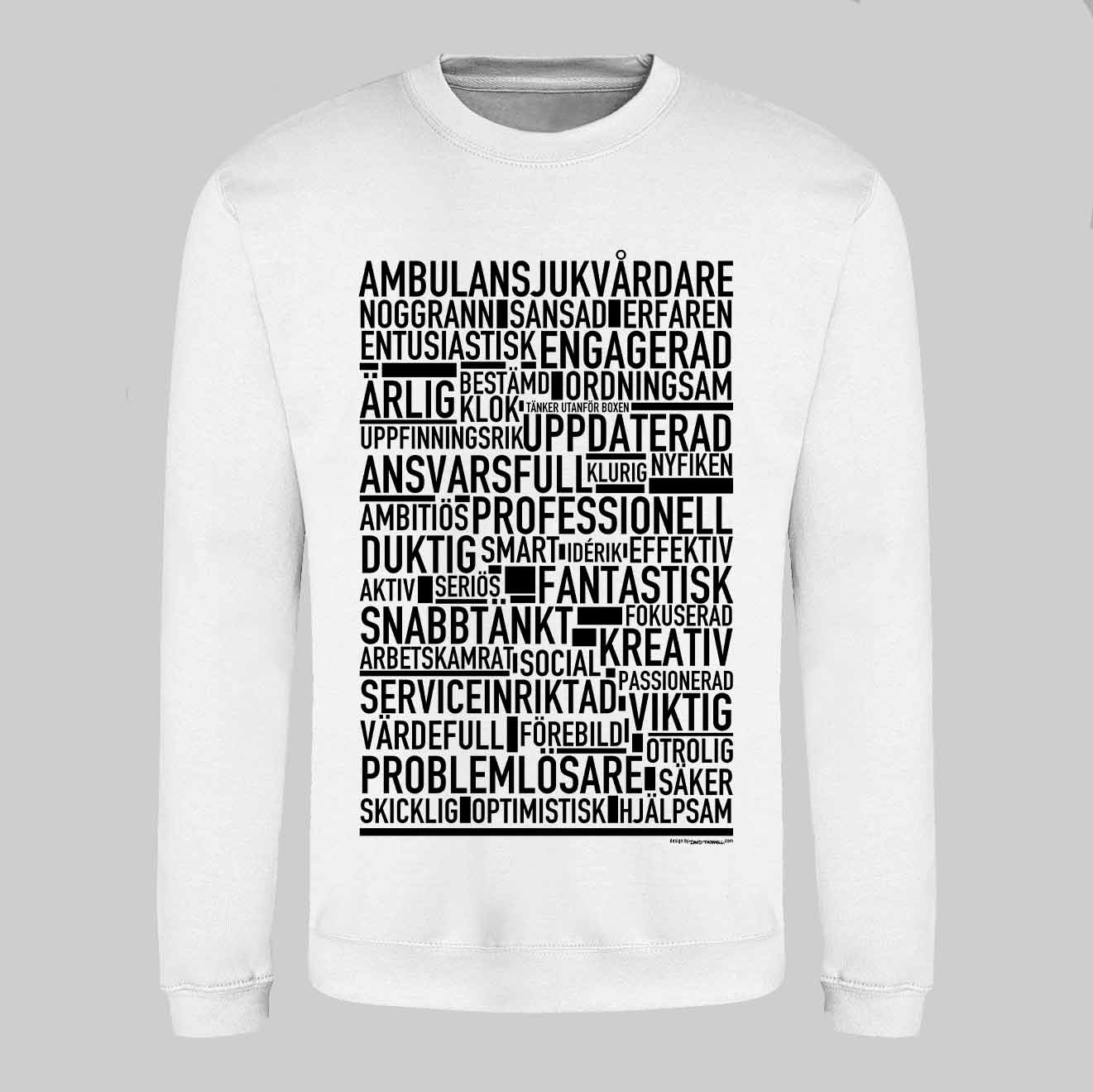 Ambulanssjukvårdare Text Sweatshirt