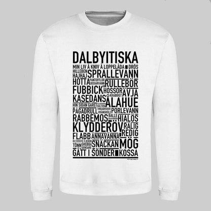 Dalbyitiska Dialekt Text Sweatshirt