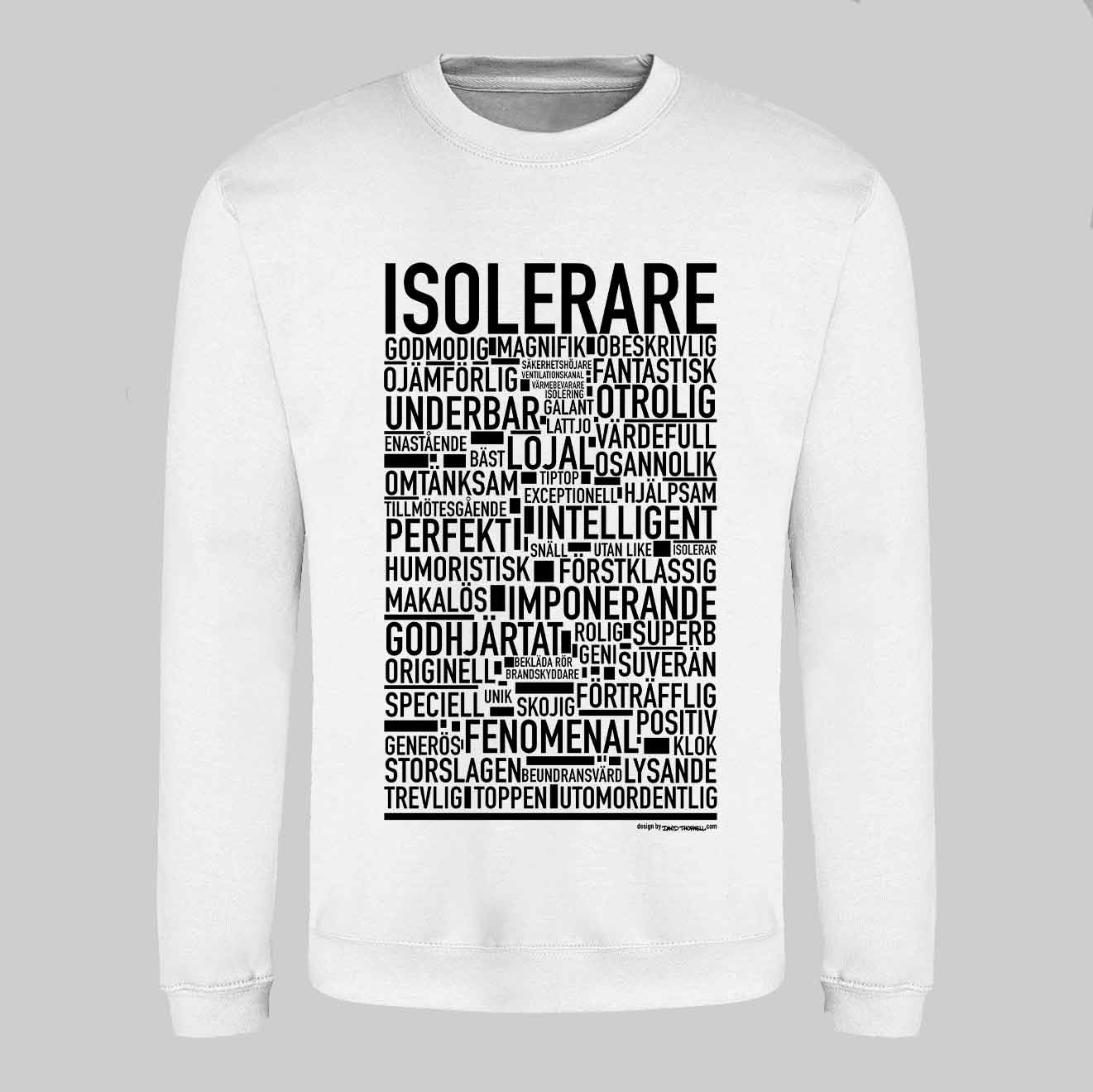 Isolerare Text Sweatshirt