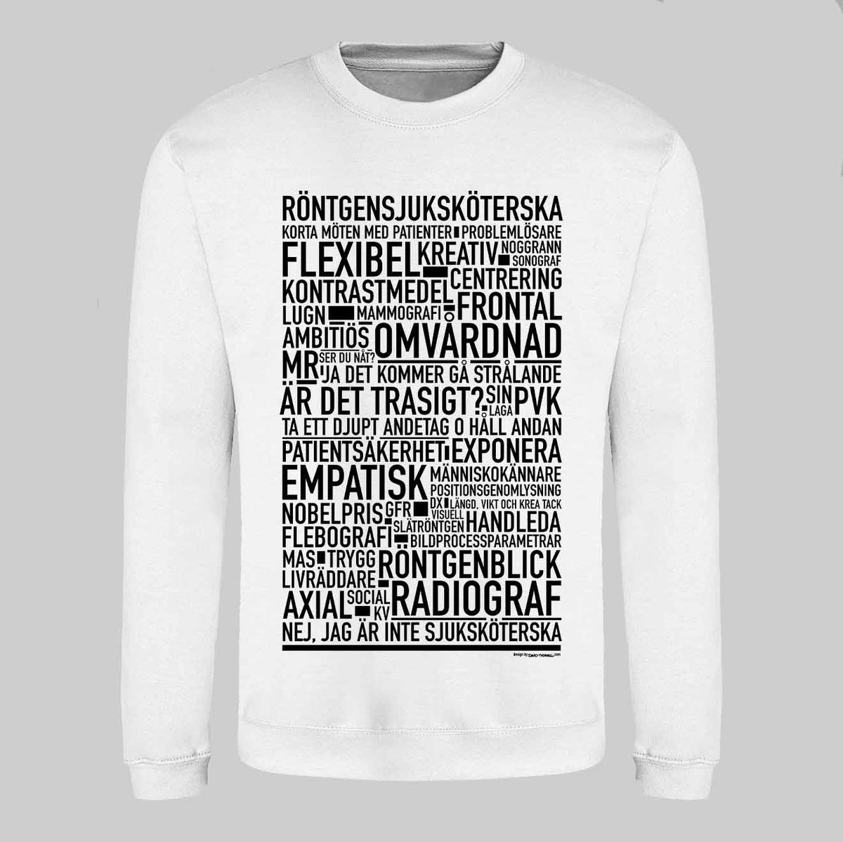 Röntgensjuksköterska Text Sweatshirt