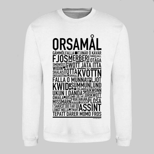 Orsamål Dialekt Text Sweatshirt