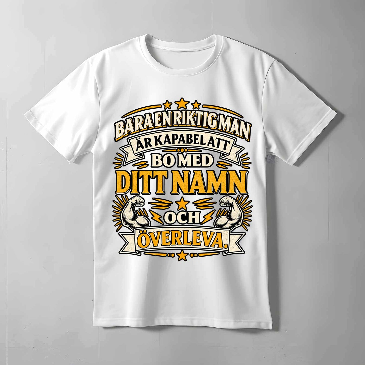 Bara En Riktig Man T-shirt